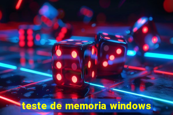 teste de memoria windows